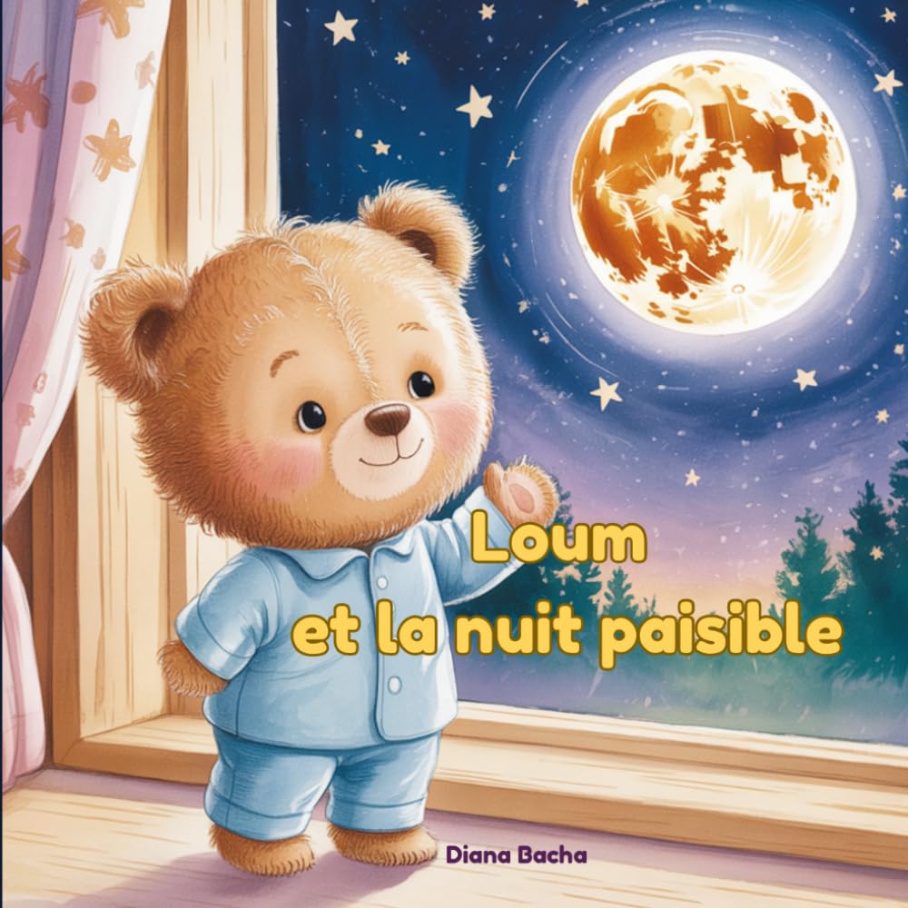 Loum et la nuit paisible: Une douce histoire du soir sur le courage et la peur du noir (Les aventures de Loum)