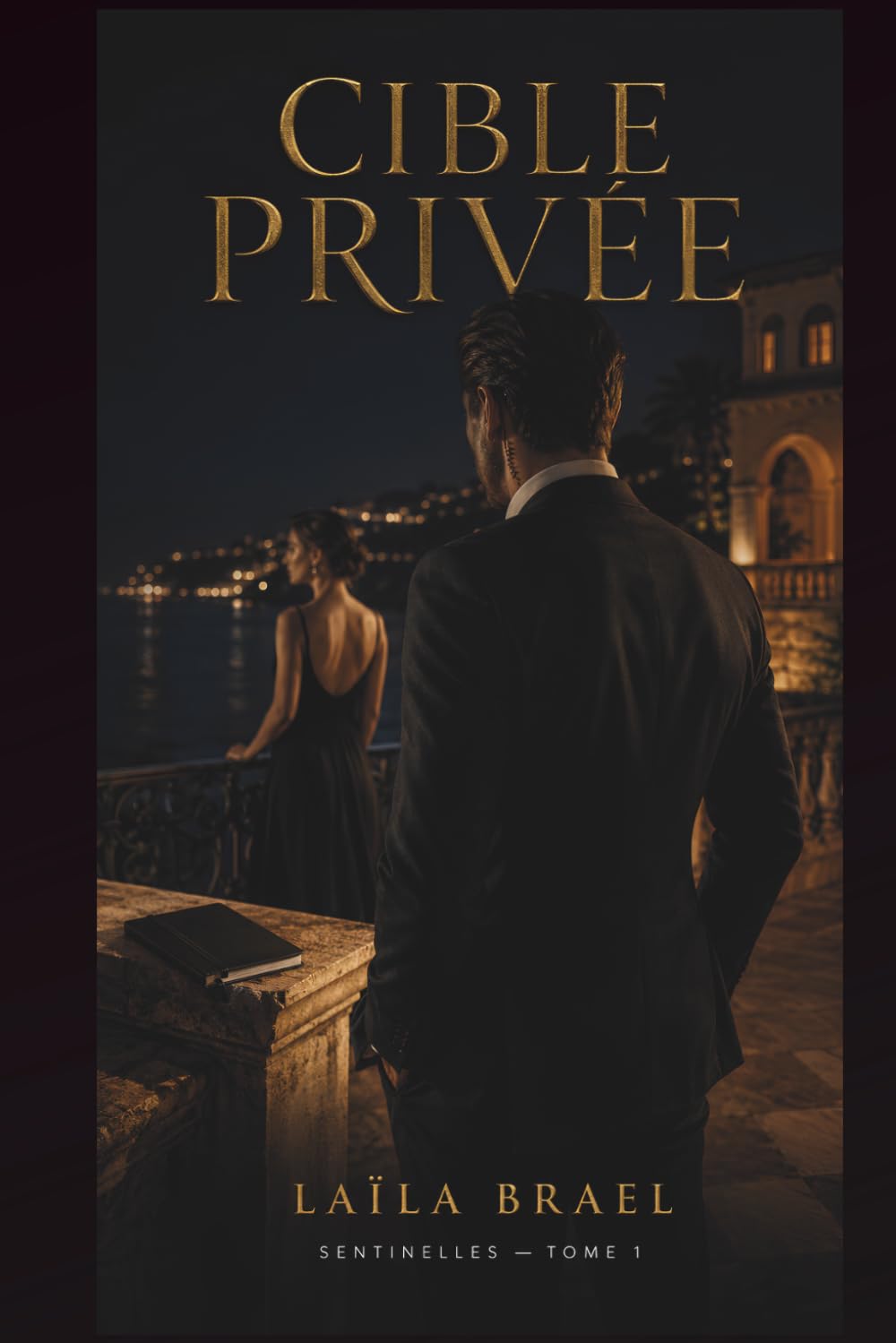 Cible privée: Une dark romance bodyguard - Sentinelles, Tome 1
