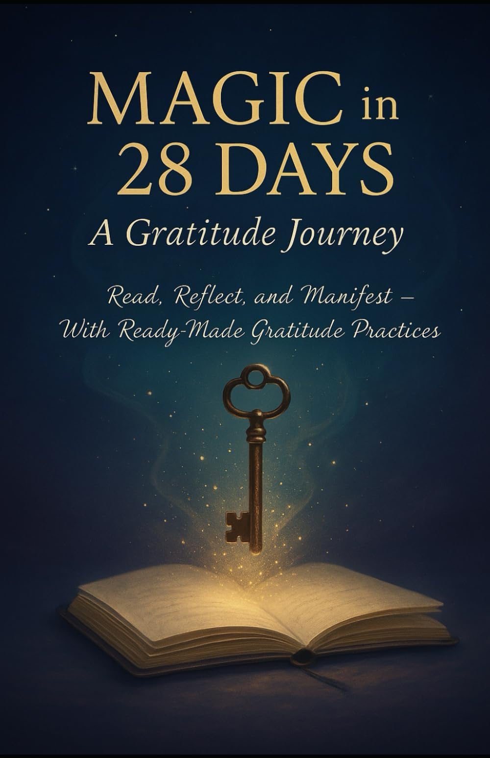 Magic in 28 Days: 28-day gratitude challenge