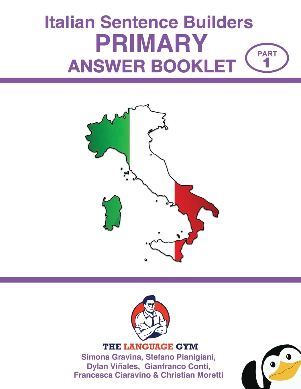 Italian Sentence Builders - Primary - Book 1 - ANSWER BOOK (The Language Gym)