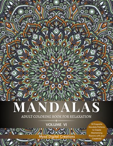 Mandalas : Adult Coloring Book for Relaxation (Volume VI) (Mandalas Collections)