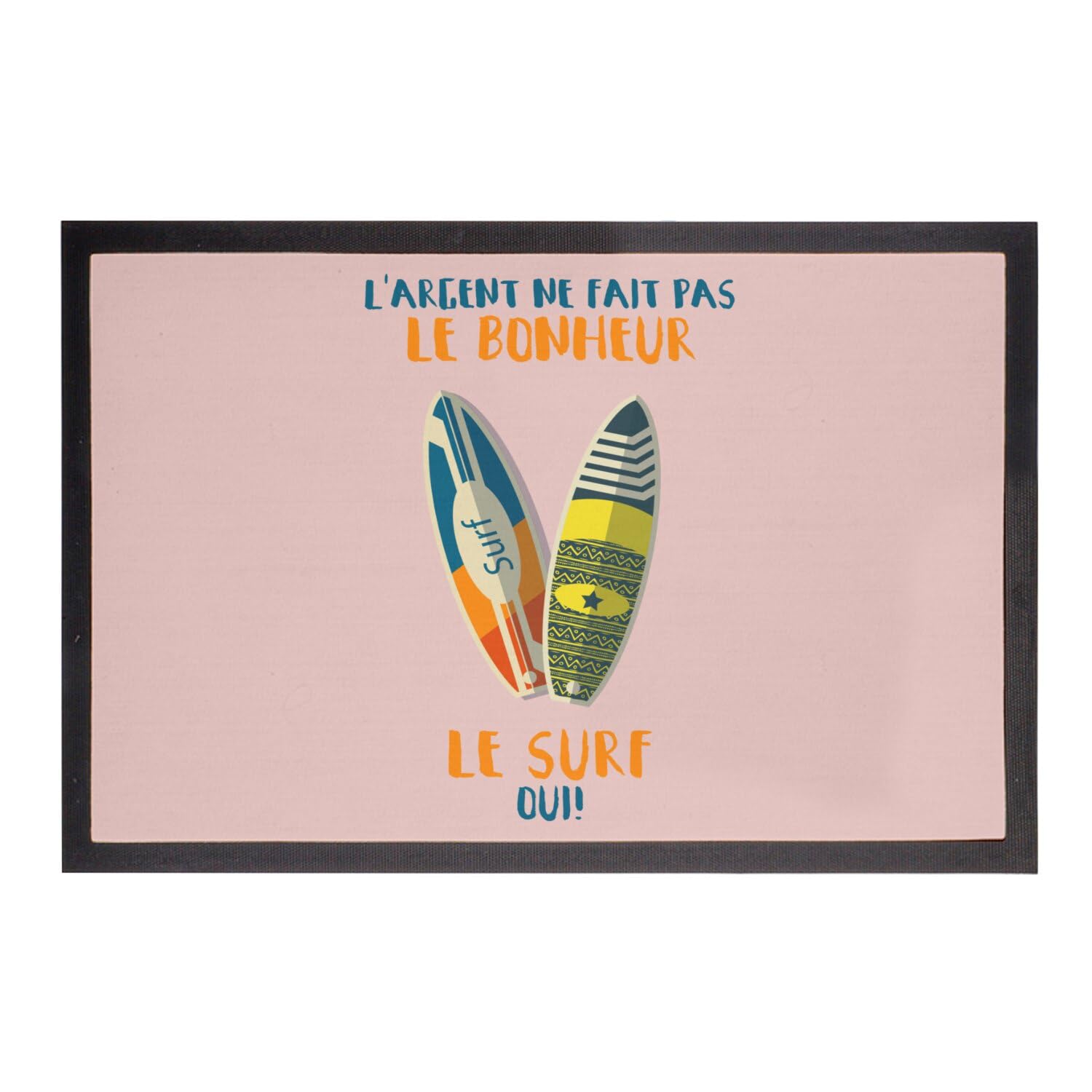 Paillasson Rose Surf l'argent ne fait pas le bonheur 75x50cm