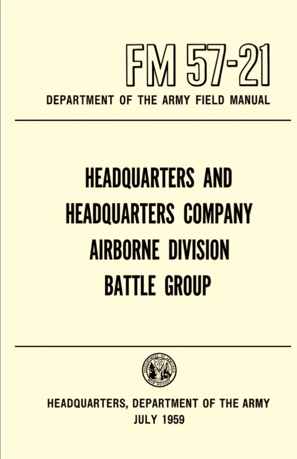 Headquarters And Headquarters Company, Airborne Division Battle Group: Department Of The Army Field Manual, July 1959