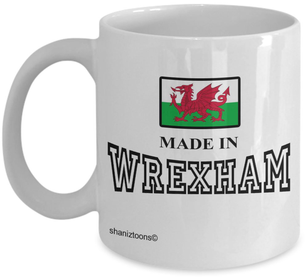 Made Born In Wrexham Birthday Gift Mug