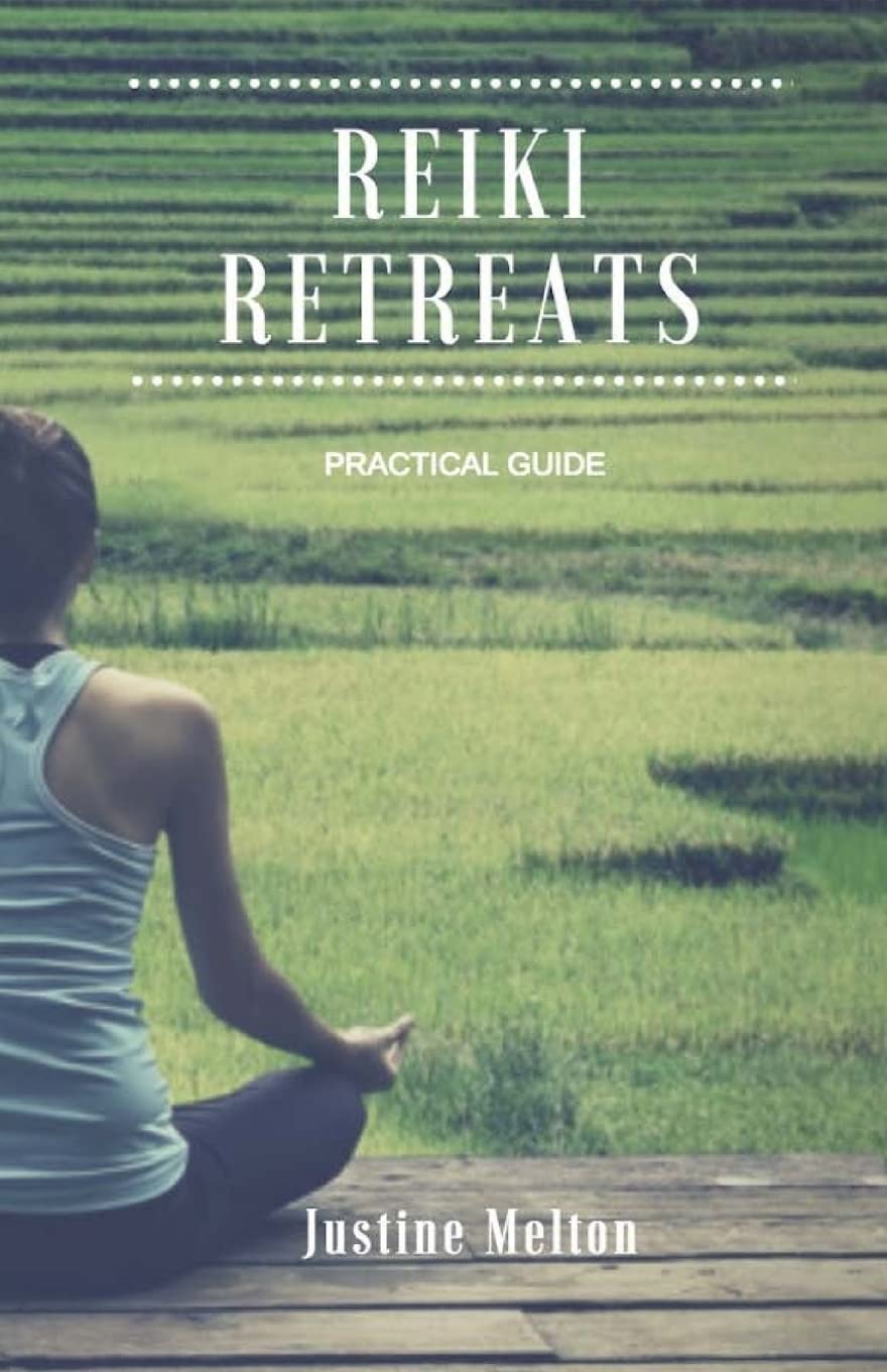 Reiki Retreats: Practical Guide