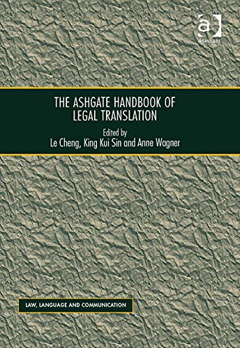The Ashgate Handbook of Legal Translation (Law, Language and Communication) (English Edition)