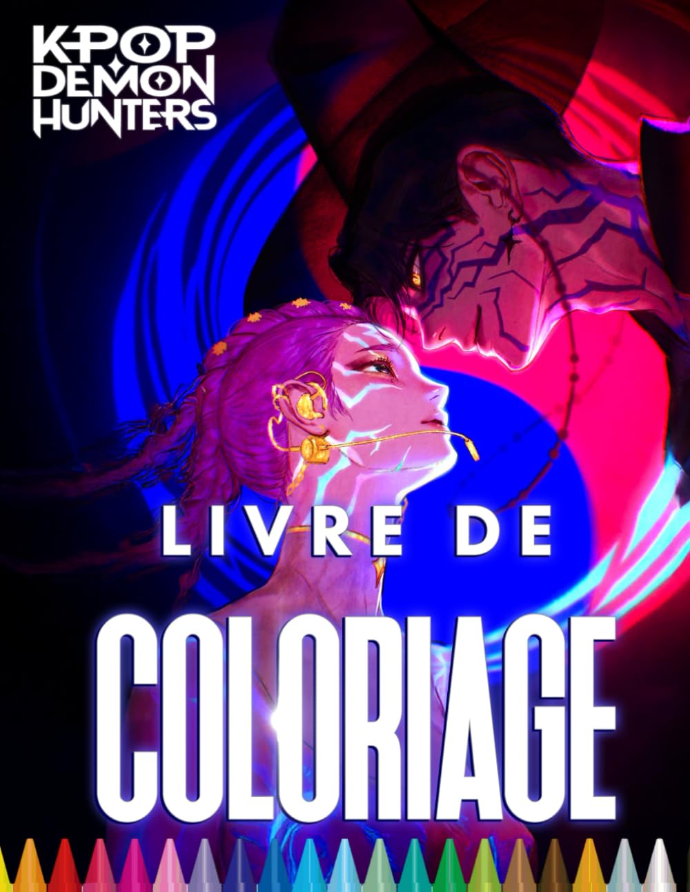 Livre De Coloriage KPOP DEMONS: Coloriage manga otakus | Idoles et personnages sombres