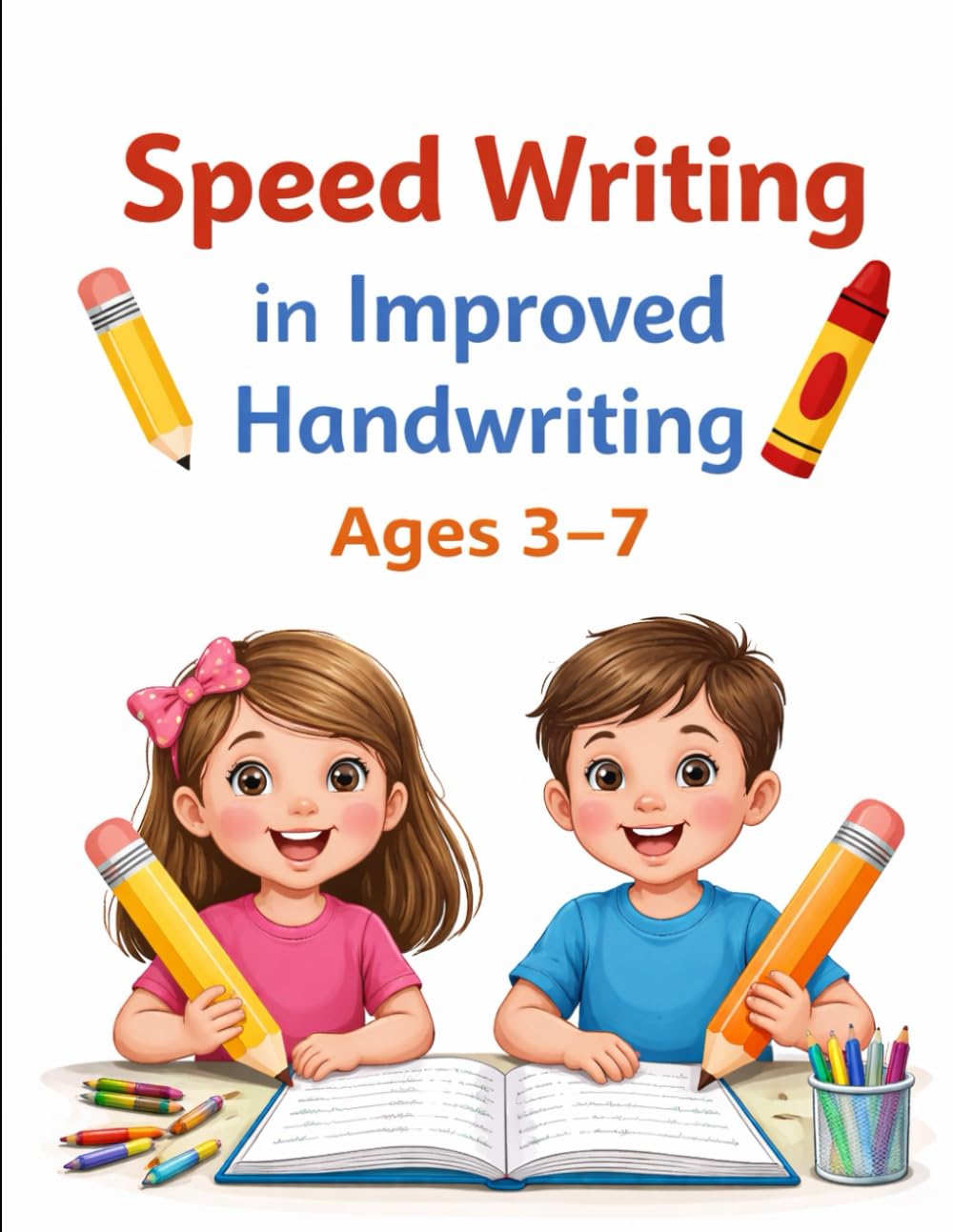 Speed Writing in Improved Handwriting – Ages 3–7