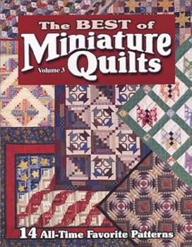 Paperback The Best of Miniature Quilts, Vol. 3 Book
