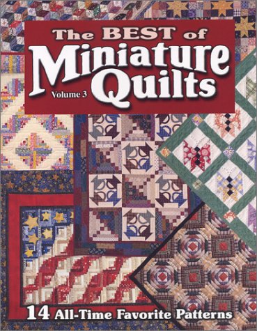The Best of Miniature Quilts, Vol. 3