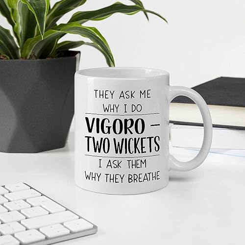 Ideas divertidas de regalo para hombres y mujeres que hacen Vigoro – Dos wickets They Ask Me Why I Do Vigoro – Two Wickets I Ask Them Why They