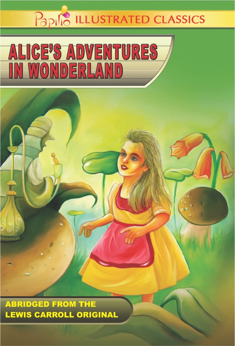 Buy ALICE'S ADVENTURES IN WONDERLAND (Abridged & illustrated