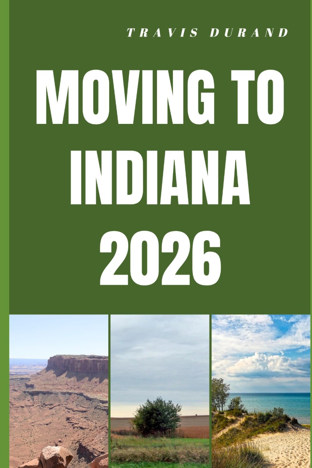 MOVING TO INDIANA 2026: Discover Indiana’s Cost of Living, Job Market, and Lifestyle Before You Move