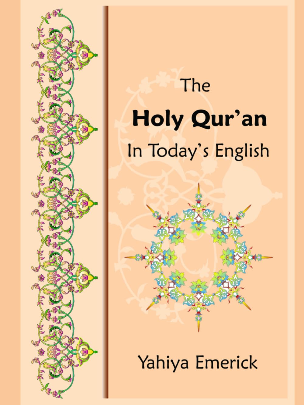 The Holy Qur'an in Today's English