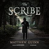 The Scribe: A Novel