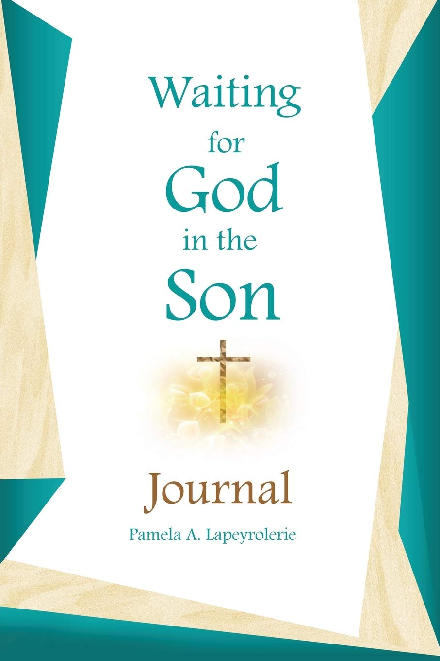 Waiting for God in the Son Journal
