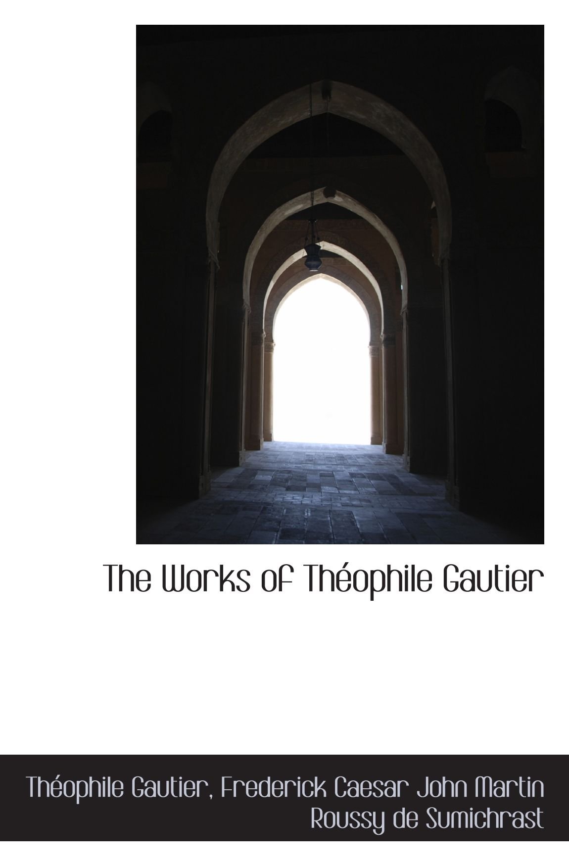 The Works of Théophile Gautier