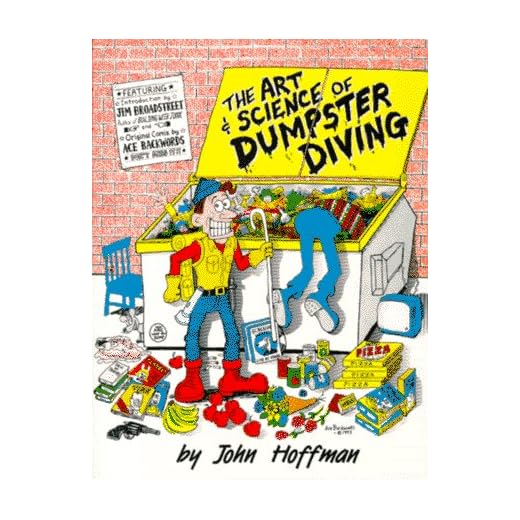 The Art and Science of Dumpster Diving