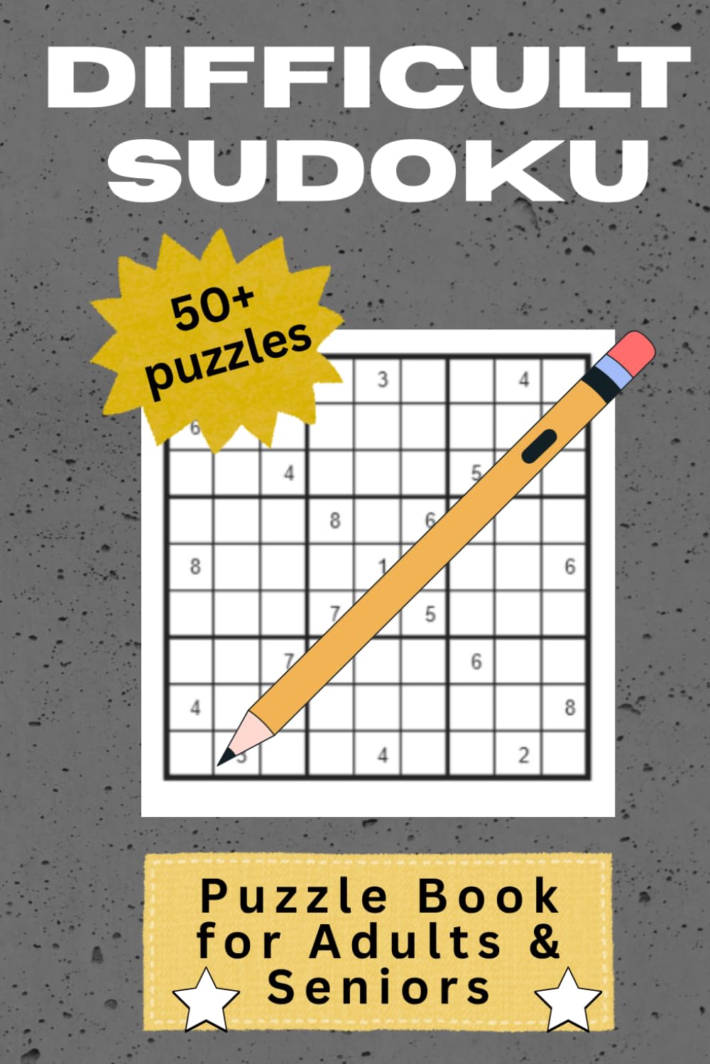 Difficult Sudoku Puzzle Book: Sudoku for teens, adults, and seniors looking for a challenge I 6x9inches, 120 pages I 50+ puzzles - gifts for travel, vacations, holidays, and freetime