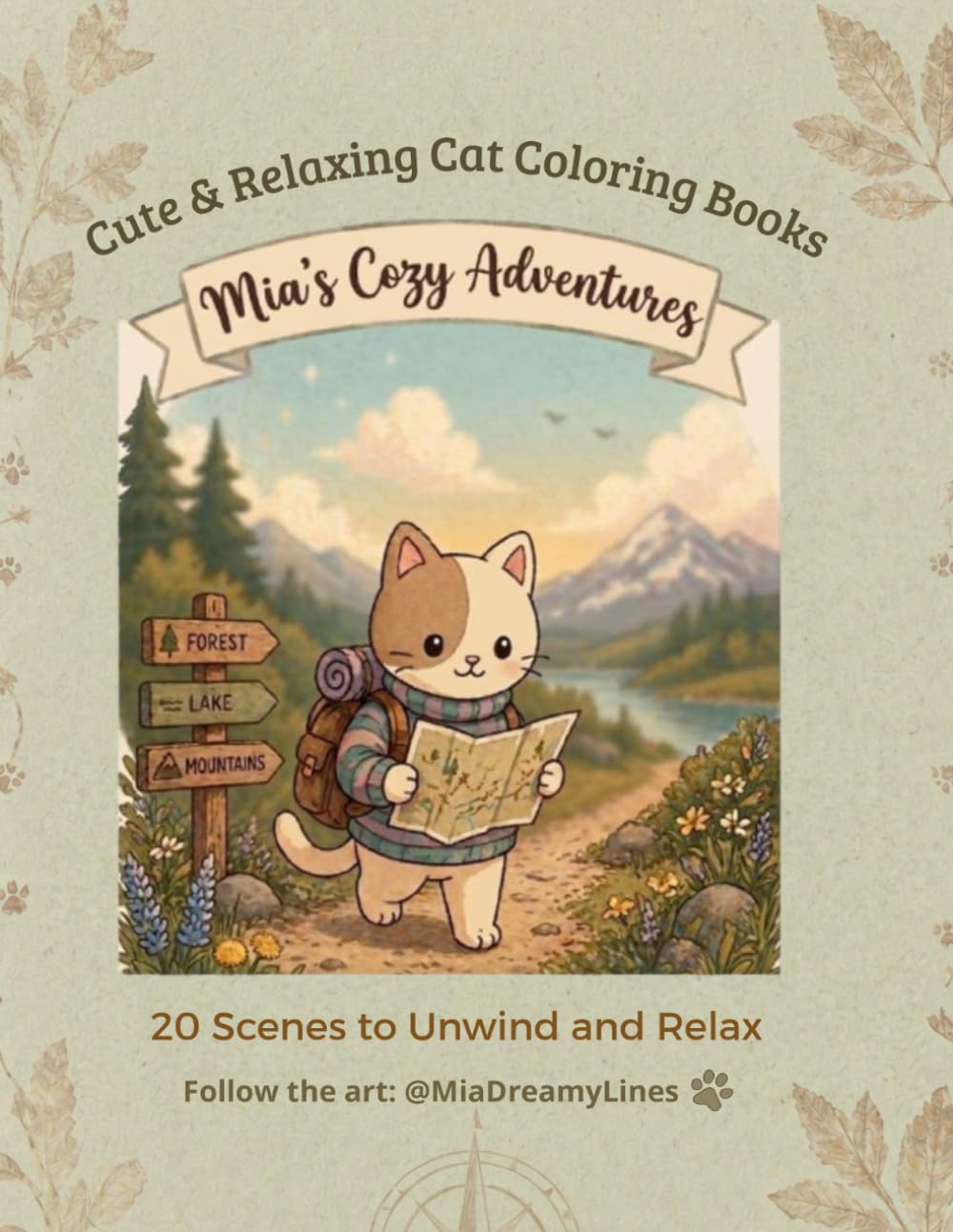 Mia's Cozy Adventures: Cute & Relaxing Cat Coloring Books, 20 Scenes to Unwind and Relax (Mia's Cozy Lines)