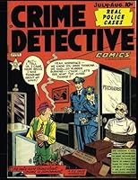 Crime Detective Cases #9: Golden Age Crime Comic - Real Police Cases 1949 1540573389 Book Cover