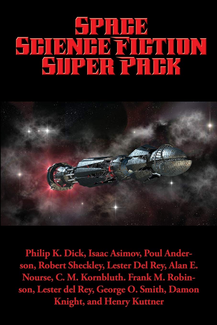 Space Science Fiction Super Pack: A Positronic Book: 17 (Positronic Super Pack)