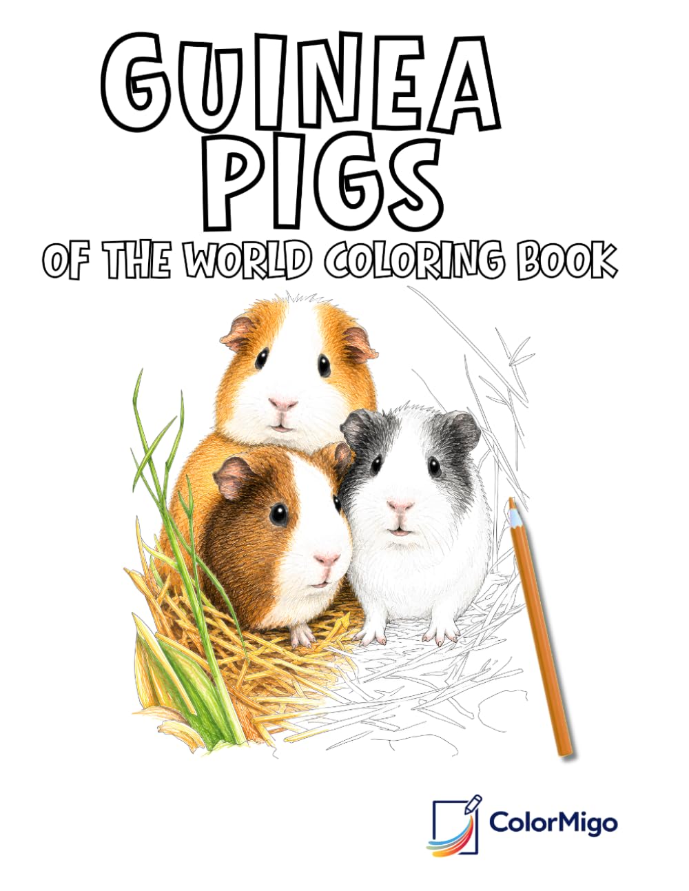 Guinea Pigs of the World (Animals of the World Coloring Books)