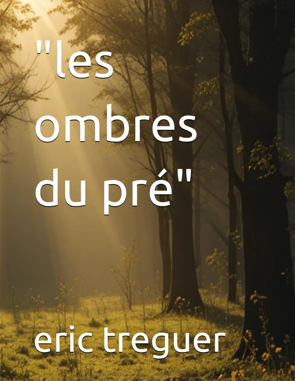 les ombres du pré