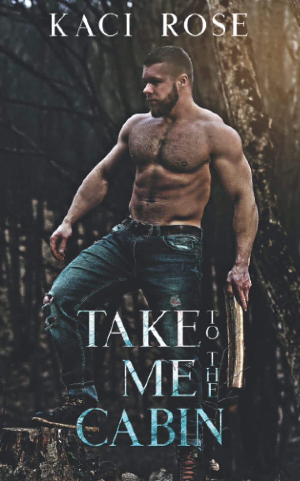 Take Me To The Cabin: A Billionaire, Mountain Man Romance (Mountain Men of Whiskey River)