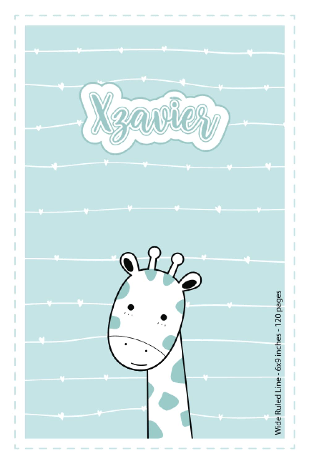 Xzavier: Personalized Name Wide Ruled Line Paper Notebook Light Blue Giraffe - 6x9 inches - 120 pages: Notebook for drawing, writing notes, ... writing, school notes, and capturing ideas