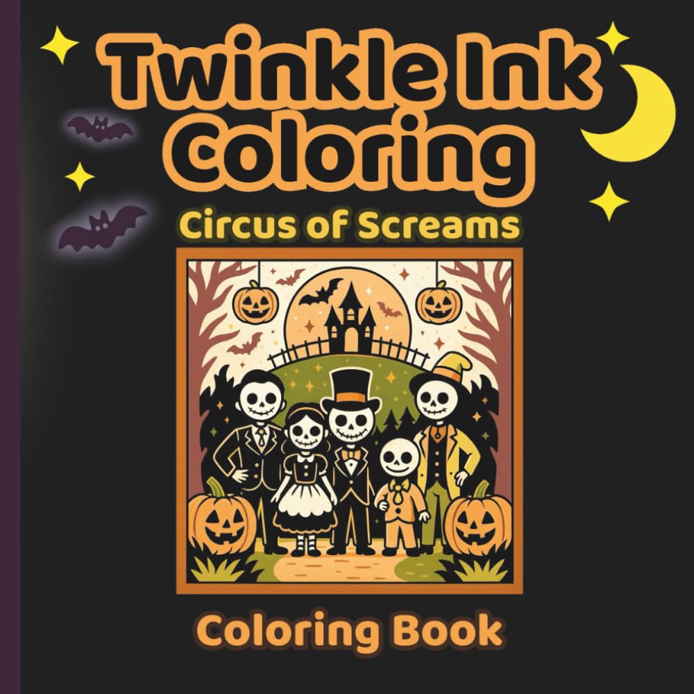 Twinkle Ink Coloring: Circus of Screams