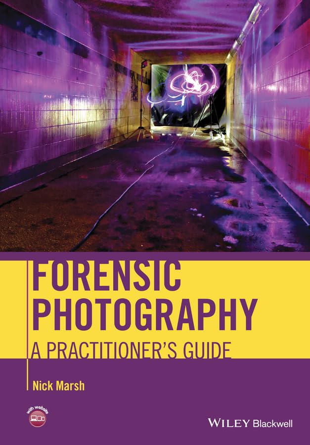 Forensic Photography: A Practitioner's Guide, 1st Edition - Instructor Resources (Table + PowerPoint Presentations) - img