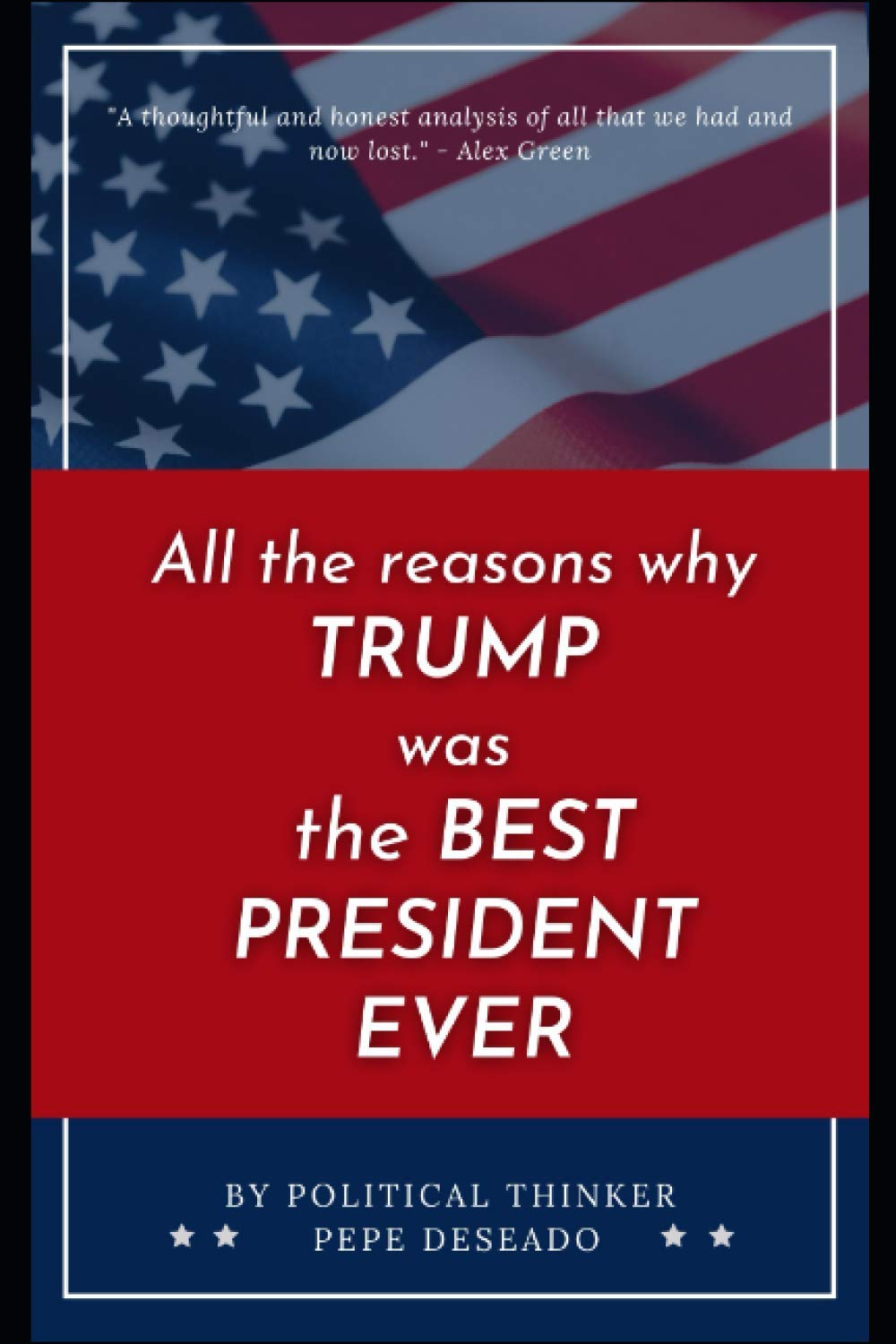 All the Reasons Why Trump was the Best President Ever