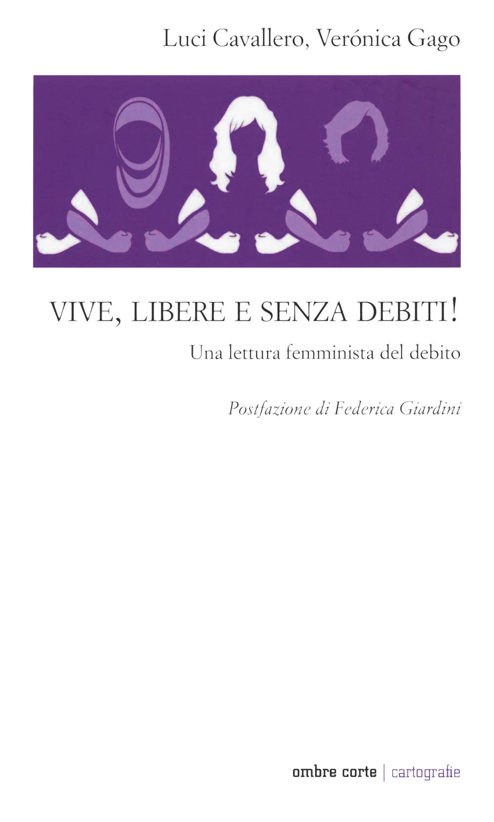 Vive, Libere E Senza Debiti! Una Lettura Femminista Del Debito - 4