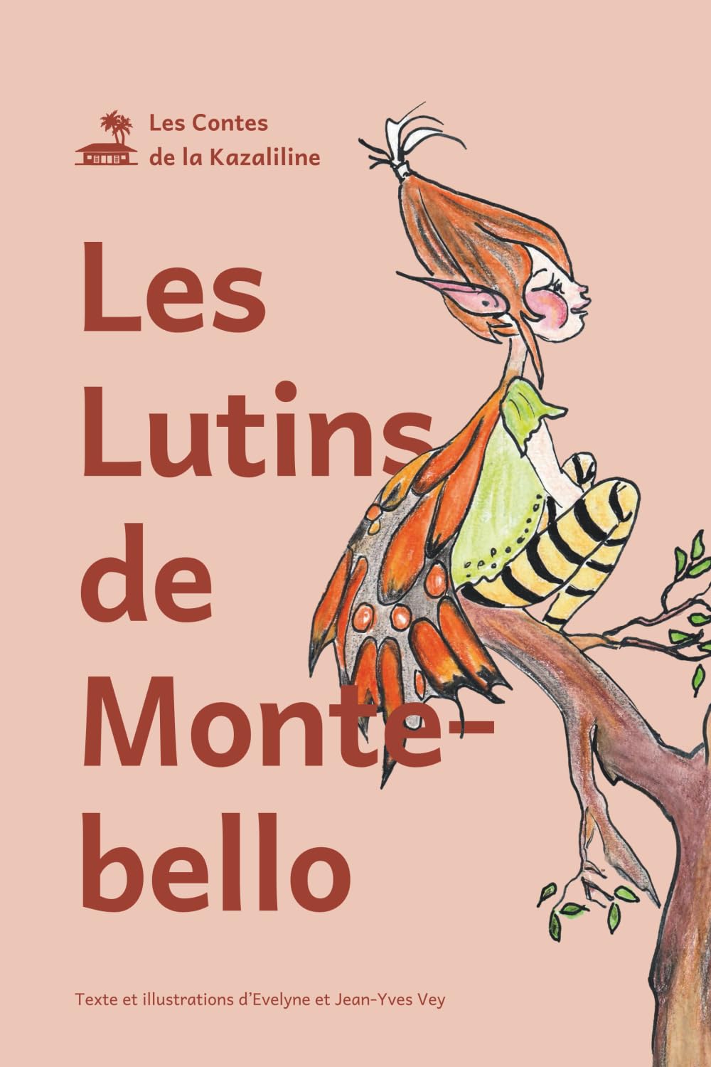 Les Lutins de Montebello (Les Contes de la Kazaliline)