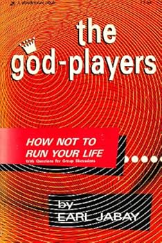 Paperback The God-Players - How Not to Run Your Life Book
