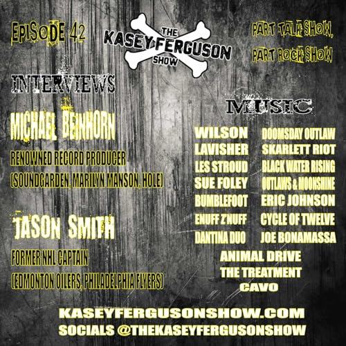 Producer Michael Beinhorn (Soundgarden, Hole, Marilyn Manson) and Jason Smith (former Edmonton Oilers captain)