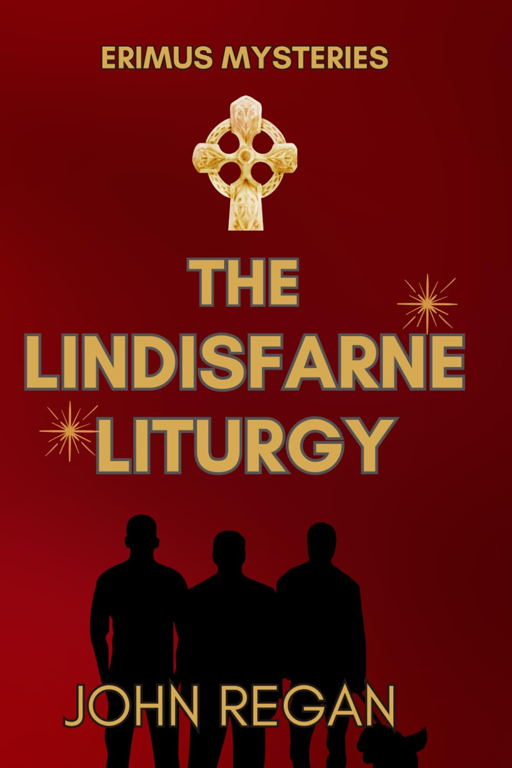The Erimus Mysteries: The Lindisfarne Liturgy