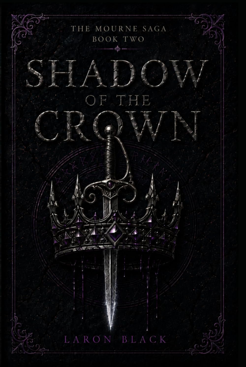 Shadow of the Crown: The Mourne Saga: Book Two