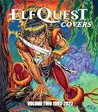 ElfQuest Covers Volume Two 1993-2022