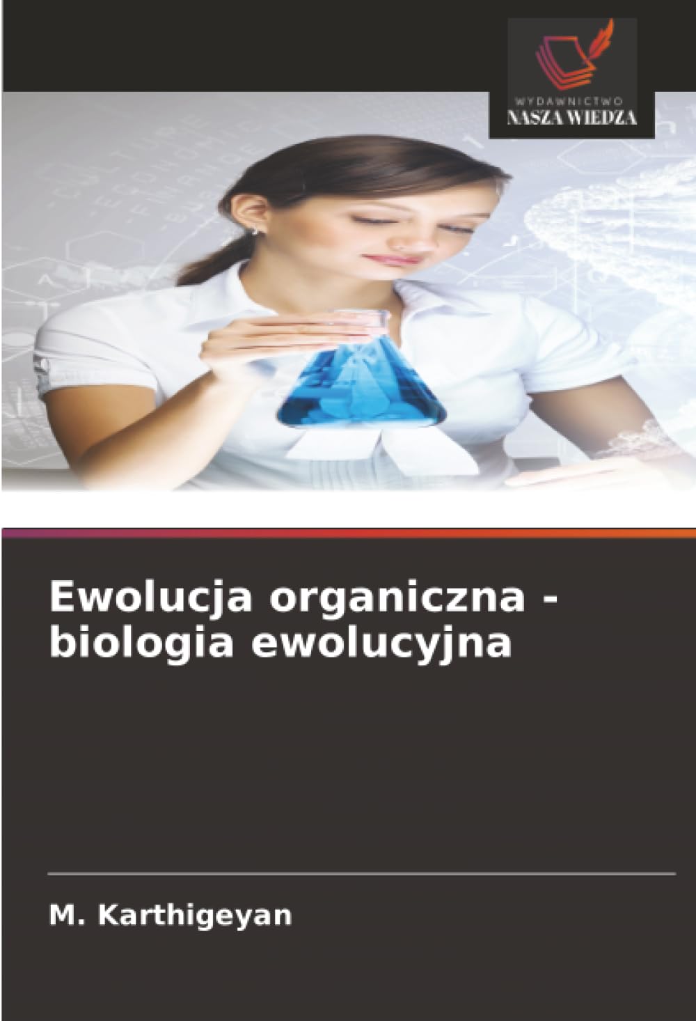 Ewolucja organiczna - biologia ewolucyjna