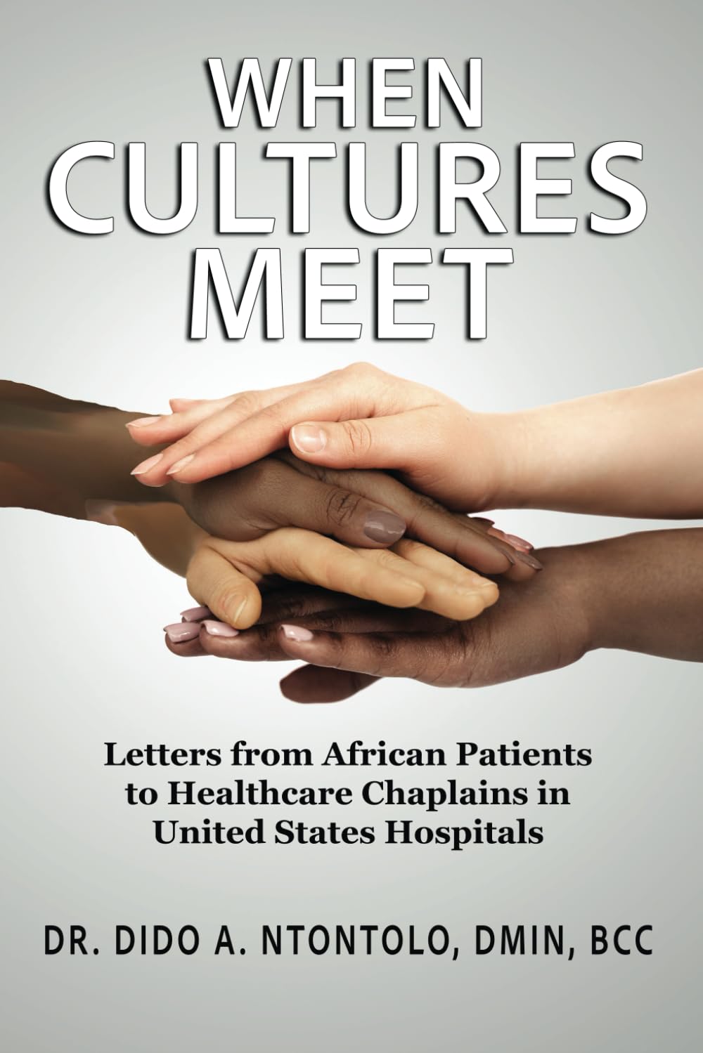 When Cultures Meet: Letters from African Patients to Healthcare Chaplains in United States Hospitals
