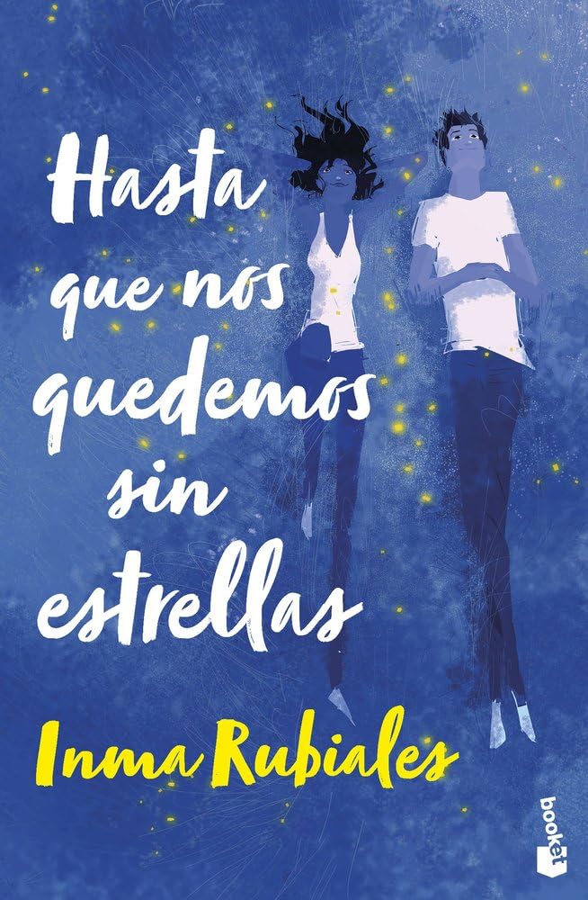 Hasta que nos quedemos sin estrellas (Novela)