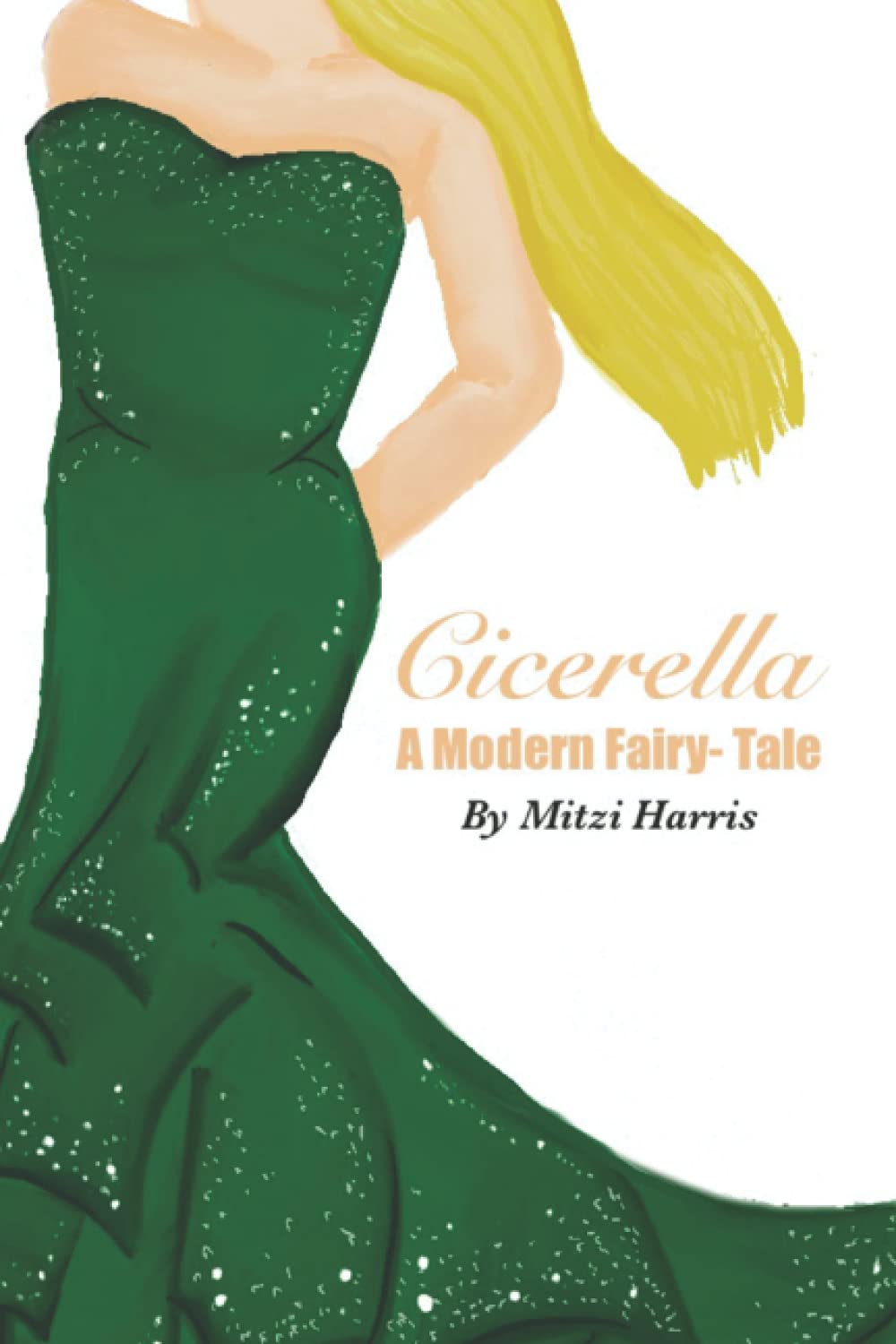 Cicerella: A modern fairy-tale