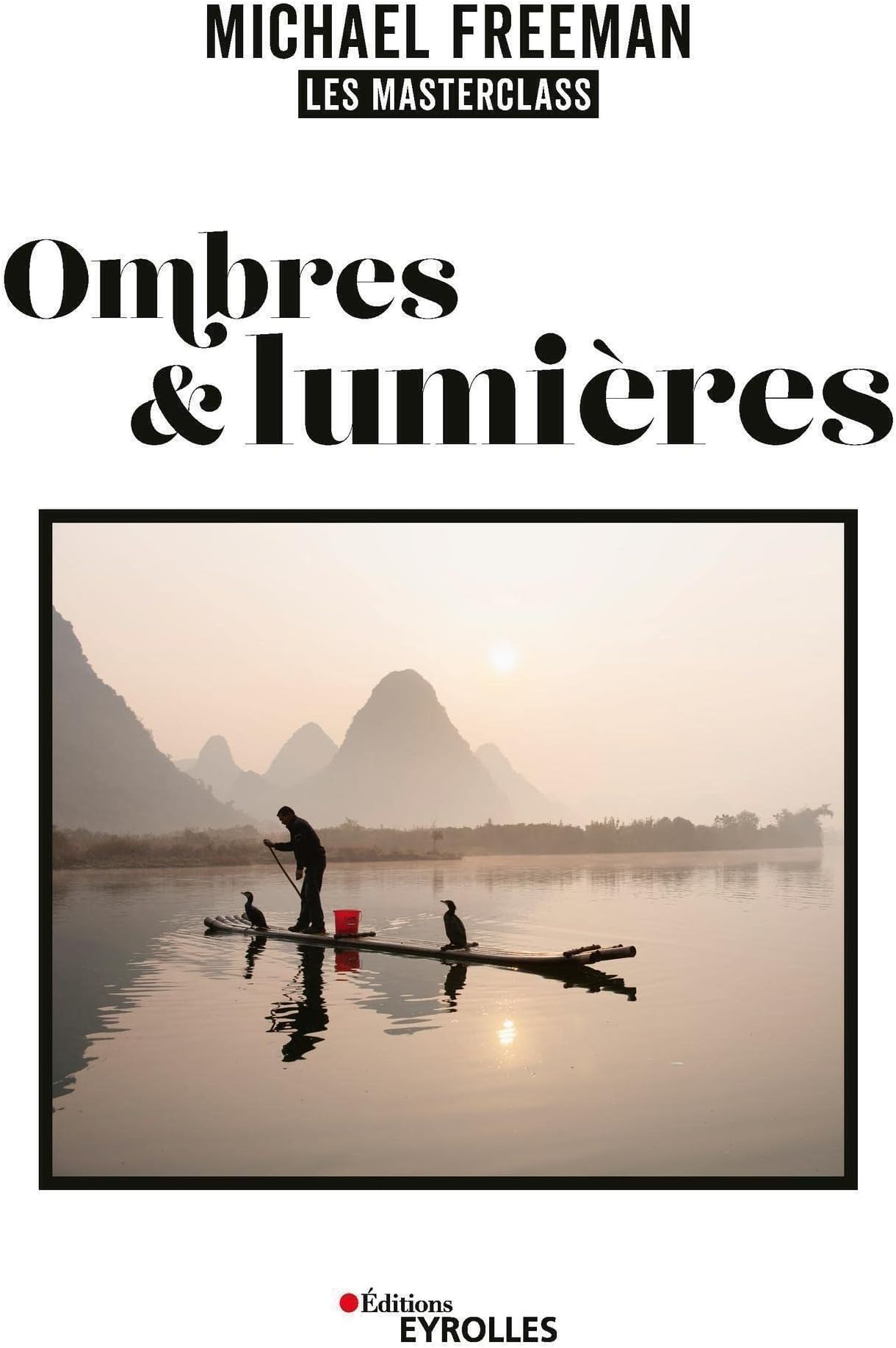 Ombres et lumières, les masterclass de Michael Fre