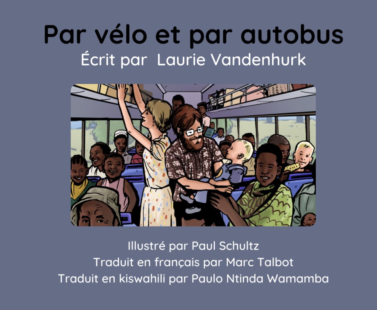 Par Vélo et Par Autobus (It Takes A Village To Raise A Child)