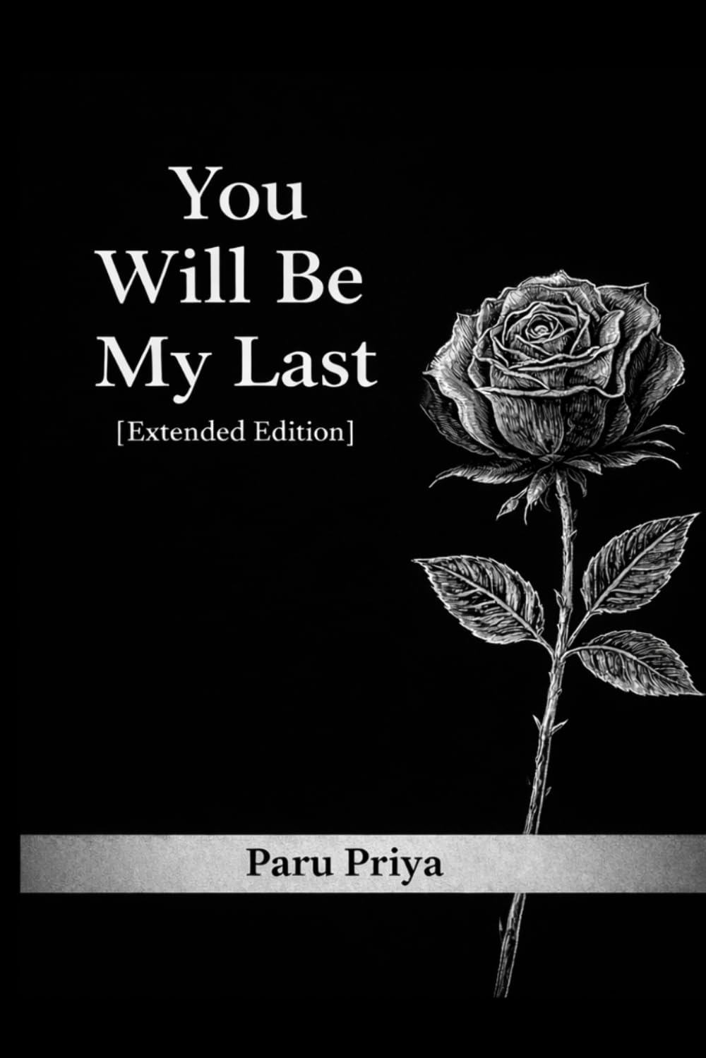 You Will Be My Last: Extended Edition