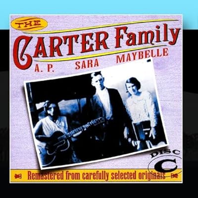 The Carter Family 1927 - 1934 Disc C