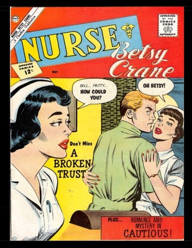 Nurse Betsy Crane #16: Golden Age Romance Comic 1962