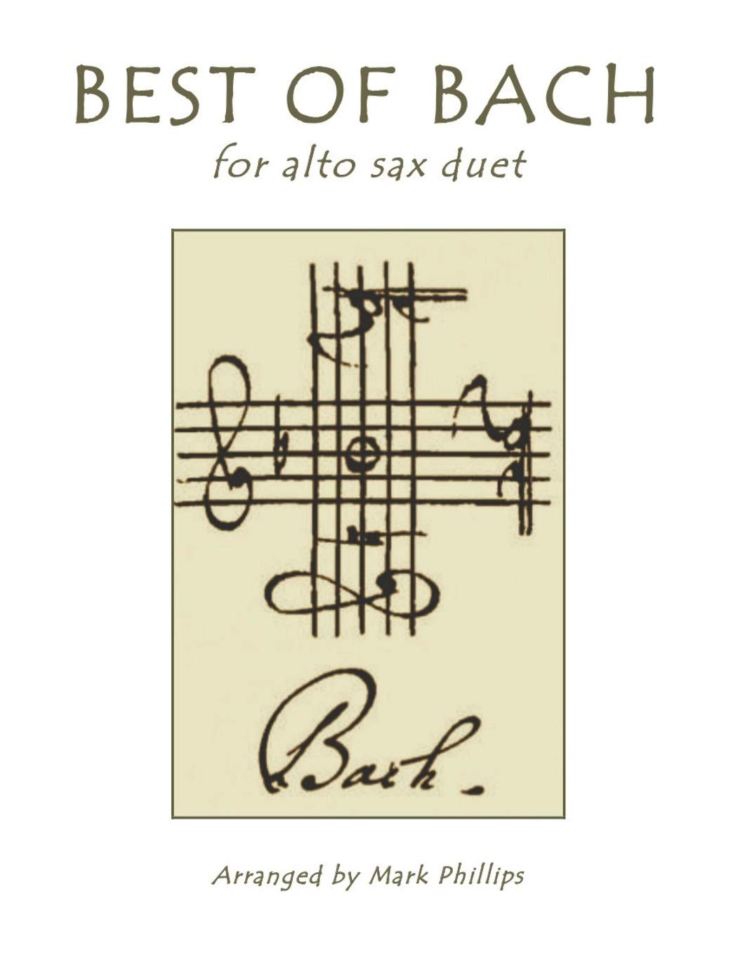 Best of Bach for Alto Sax Duet (Alto Sax Duet Anthology Series)